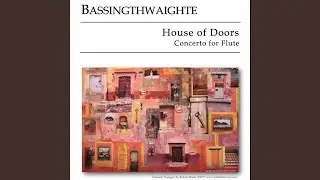 House of Doors Concerto for Flute and Orchestra (feat. Merrie Siegel Parmley, flute Northwest...