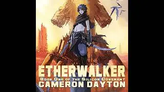 Etherwalker by Cameron Dayton | Full Audiobook