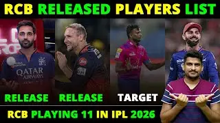 RCB Possible Released Players After IPL 2025 | RCB Playing 11 for IPL 2026! | RCB Target Players