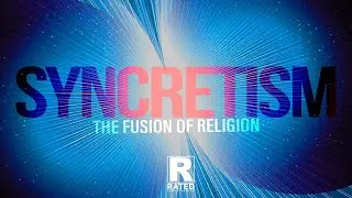 Syncretism The Fusion of Religion