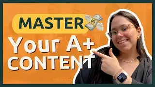 Amazon A+ Content ULTIMATE GUIDE 💸 | Crush Your Competition With Effective Content