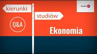 Kierunek ekonomia - program studiów, praca, zarobki.