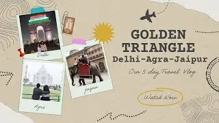 Golden Triangle - 5 day trip #india #delhi  #agra #jaipur #travel #vlog #trip