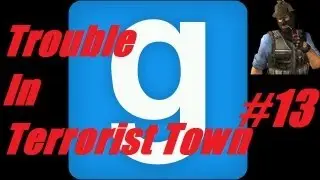 Trouble In Terrorist Town - Part 13 w/Alex & Jack