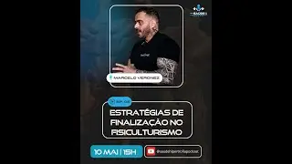 Epis&oacute;dio - 05:  ESTRAT&Eacute;GIAS DE FINALIZA&Ccedil;&Atilde;O NO FISICULTURISMO - TREINADOR E COACH MARCELO VERONEZ