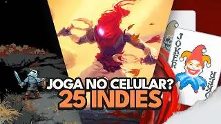 25 MELHORES JOGOS INDIES pra JOGAR NO CELULAR!
