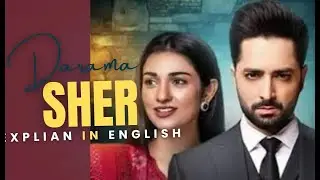 Loyal doctor risked her life for his enemy lover! Pakistani SHER drama explained in English part 3!