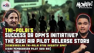 TNI-POLRIS'S SUCCESS OR OPM'S INITIATIVE? THE SUSI AIR PILOT RELEASE STORY