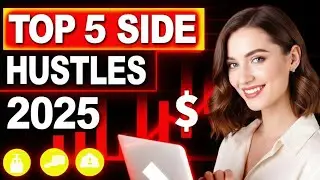 Top 5 Side Hustles to Start in 2025 | Earn Online Smartly