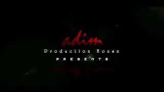 Adim Production House |Introduce|