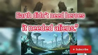 #Earth didn&rsquo;t need heroes # it needed aliens#folkkathahub