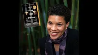 The New Jim Crow: Mass Incarceration in the Age of Colorblindness