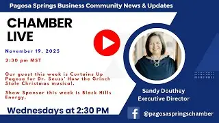 Chamber LIVE - Guest Curtains Up Pagosa