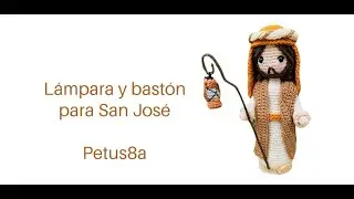 Como tejer 🧶 farol para San José, Amigurumis by Petus