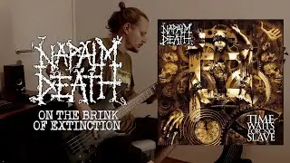 Napalm Death - On The Brink Of Extinction [bass cover]