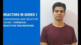 Reactors In Series -Conversion And Reactor Sizing