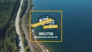 #7 For The Youth Of Russia | Irkutsk