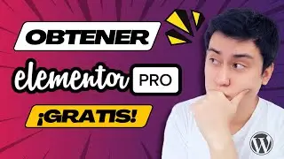 ✅ Como Obtener Elementor PRO Gratis ¡Actualizado 2024!