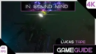 IN SOUND MIND - LUCAS TAPE - GAMEPLAY WALKTHROUGH (4K)