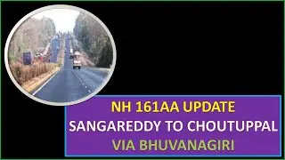 Sangareddy to Choutuppal via Bhuvanagiri National Highway No. 161AA update II @JVEdVlog