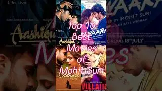 Top 10 Mohit Suri Movies #director #mohitsuri #saiyaara #greenscreen #bollywood #aashiqui2 #trending