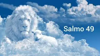 Salmo 49 Confiar en Dios