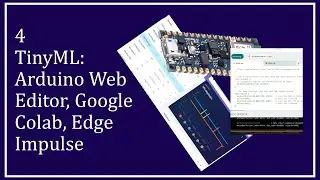 4 Setting up Arduino Web Editor, Google Colab and Edge Impulse for TinyML | Arduino Nano 33 BLE