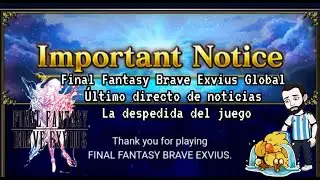 FFBE Global - Ultima noticia semanal: Fin del juego y pulls.