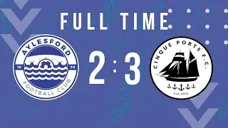 Aylesford 2-3 Cinque Ports Full Match
