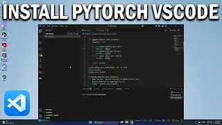 How To Install PyTorch in Visual Studio Code - Easy Fix