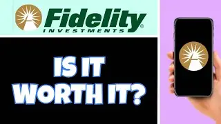 FIDELITY INVESTMENT APP REVIEW | WHAT YOU NEED TO KNOW