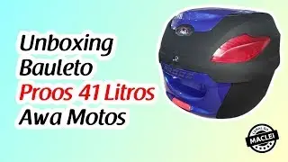 UNBOXING BAULETO PROOS 41 LITROS DA AWA MOTO!