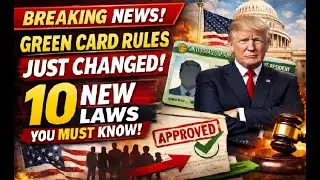 BREAKING  Congress Just Changed Green Card Rules   10 New Immigration Laws You MUST Know