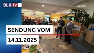 Aktuelle BLK Regional Sendung vom 14. November 2025 | Regionale Nachrichten