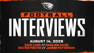 Oregon State Football Interviews: August 14, 2025