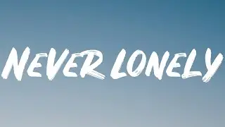 Yung Baby Tate - Never Lonely (Lyrics) Feat.Jossy