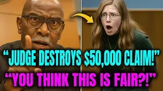 Judge Listens Patiently&hellip; Then DESTROYS Defendant&rsquo;s $50,000 Claim!