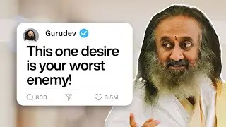 Desire Is Okay, But Watch Out For This One! | Gurudev