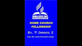 HOME CHURCH FELLOWSHIP