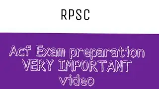 RPSC Acf Exam date 2019 /Acf Exam date /RPSC Acf&1st Grade Ranger preparation/RPSC Exam date 2019