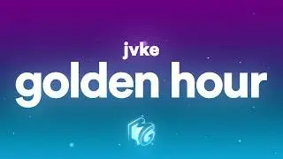JVKE - golden hour (Lyrics)
