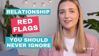 7 relationship red flags you should never ignore | SHE DEFINED