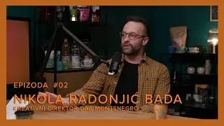 My own podcast EP. 02 - Nikola Radonjić Bada