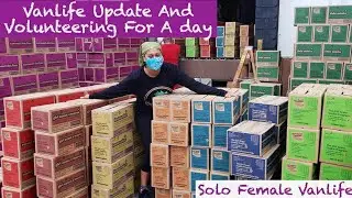 Volunteering for the day and a vanlife update.