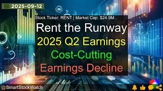 Rent the Runway (RENT|$24.9M) - 2025 Q2 Earnings Analysis