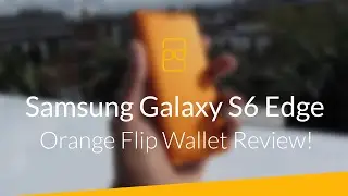 Official Samsung Galaxy S6 Edge Flip Wallet Cover Review! #TeamOrange