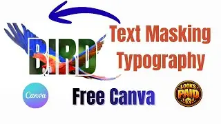 Create Stunning Text Masking in Canva (FREE) | Looks Paid 😱