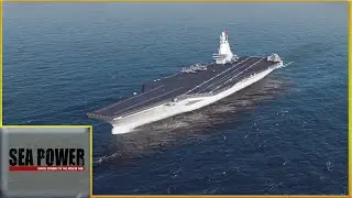 Морская мощь | Эпизод 10 | Китайский атомный авианосец типа 004