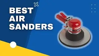 Top 3 Best Air Sanders in 2023