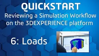 6: Нагрузки | Обзор рабочего процесса моделирования | 3DEXPERIENCE